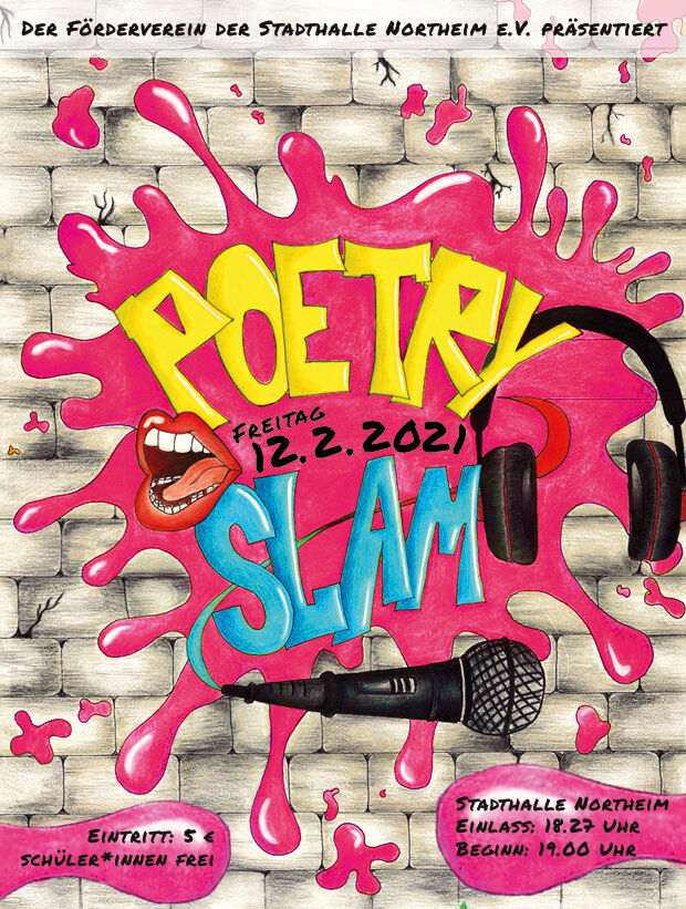 4. Poetry Slam 2021 - Muss auf Grund des erneuten Lockdowns verschoben werden-neuer Termin folgt!
